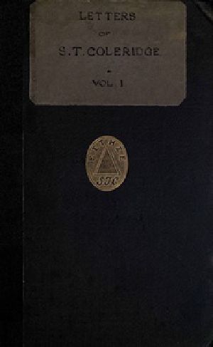 [Gutenberg 44553] • Letters of Samuel Taylor Coleridge, Vol. 1 (of 2)